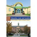 Education, Land, and Location