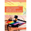 The Father's Heart on Homosexuality: Building Bridges and Sharing God's Love with the Lgbtqia+ Community