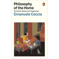 Philosophy of the Home: Domestic Space and Happiness
