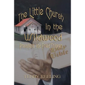 The Little Church in the Wildwood: Preachers and Fried Chicken