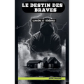 Le Destin Des Braves