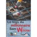 Le legs du millionnaire Sam Wilcox