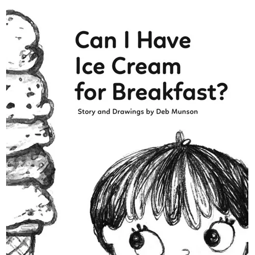 Can I Have Ice Cream for Breakfast?