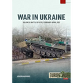 War in Ukraine - Volume 8: Battle of Kyiv, February-April 2022