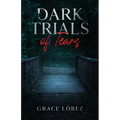 Dark Trails Of Tears