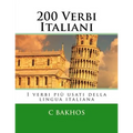 200 Verbi Italiani: I verbi più usati della lingua italiana