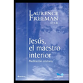 Jesús, el Maestro interior: las cosas divinas