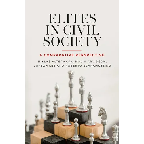 Elites in Civil Society: A Comparative Perspective