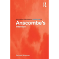 Routledge Philosophy GuideBook to Anscombe's Intention