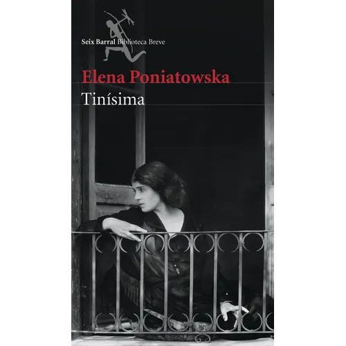 Tinísima (Novela Biográfica / A Biographical Novel)