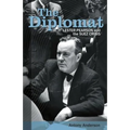 The Diplomat: Lester Pearson and the Suez Crisis