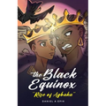 The Black Equinox Rise of Agbaka