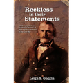 Reckless in their Statements: Challenging History's Harshest Criticisms of Albert Sidney Johnston in the Civil War