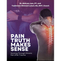 Pain Truth Makes Sense