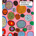 Yayoi Kusama: Revised & Expanded Edition