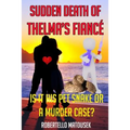 Sudden Death of Thelma's Fiance: Is It His Pet Snake or a Murder Case?
