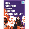 Gun Violence and the Fight for Public Safety