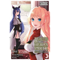 Rejected by the Hero's Party, a Princess Decided to Live a Quiet Life in the Countryside, Vol. 3
