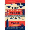 The Tiger Mom's Tale