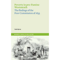 Poverty in Pre-Famine Westmeath: The Findings of the Poor Commission of 1833