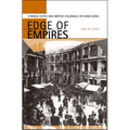 Edge of Empires: Chinese Elites and British Colonials in Hong Kong