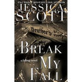 Break My Fall