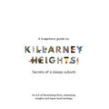 A Knowhere Guide to Killarney Heights - Secrets of a sleepy suburb: Secrets of a Sleepy Suburb