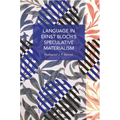 Language in Ernst Bloch's Speculative Materialism