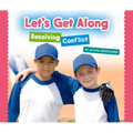 Let's Get Along: Resolving Conflict