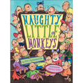 Naughty Little Monkeys