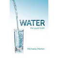 Water: the pure truth