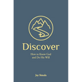 Discover: How to Know God and Do His Will