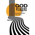 God Pleasers: Becoming Modern Day Enochs