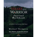 The Heart of a Warrior Journal Workbook