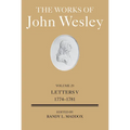 The Works of John Wesley Volume 29: Letters V (1774-1781)