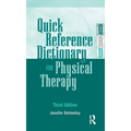 Quick Reference Dictionary for Physical Therapy