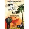 Love In The Season Of Hate