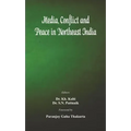 Media, Conflict and Peace in Northeast India