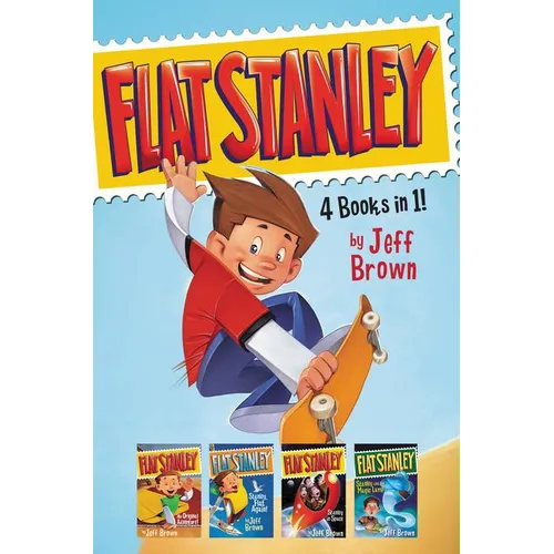 Flat Stanley 4 Books in 1!: Flat Stanley, His Original Adventure; Stanley, Flat Again!; Stanley in Space; Stanley and the Magic Lamp