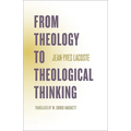 From Theology to Theological Thinking