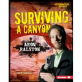 Surviving a Canyon: Aron Ralston