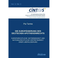 Die Europäisierung des deutschen Apothekenrechts. Europarechtliche Notwendigkeit und nationalrechtliche Vertretbarkeit einer Liberalisierung