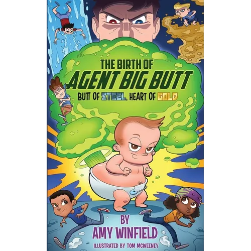 The Birth Of Agent Big Butt: Butt Of Steel, Heart Of Gold