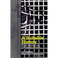 A Suitable Enemy: Racism, Migration And Islamophobia In Europe