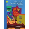 Corre Y Se Va Corriendo... ¡Lotería! / It Runs and Runs Away... Lottery!