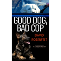 Good Dog, Bad Cop