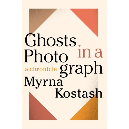 Ghosts in a Photograph: A Chronical