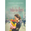 Todas las flores que yo gané