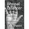 Bhopal Disaster: An Eyewitness Account