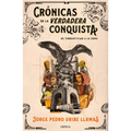 Crónicas de la Verdadera Conquista